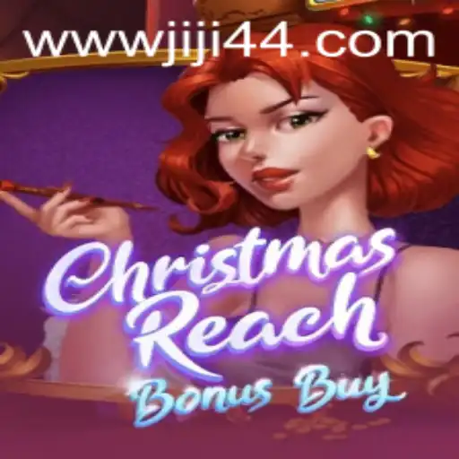 Discover the Thrills of ChristmasReachBonusBuy with JLJL44 Login