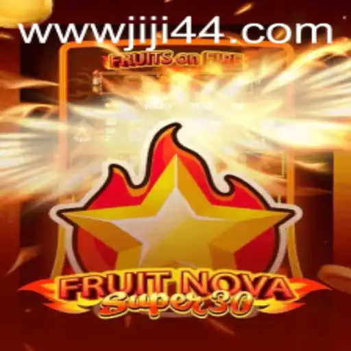 Explore FruitrNovaSupe30: A Vibrant Journey Through the Latest Gaming Sensation