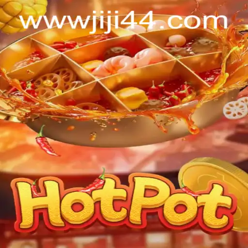 Exploring the Excitement of Hotpot and JLJL44 Login